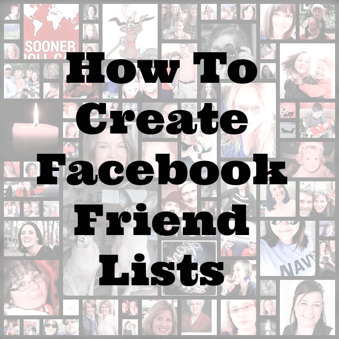 How Do I Create a Facebook Friend List?